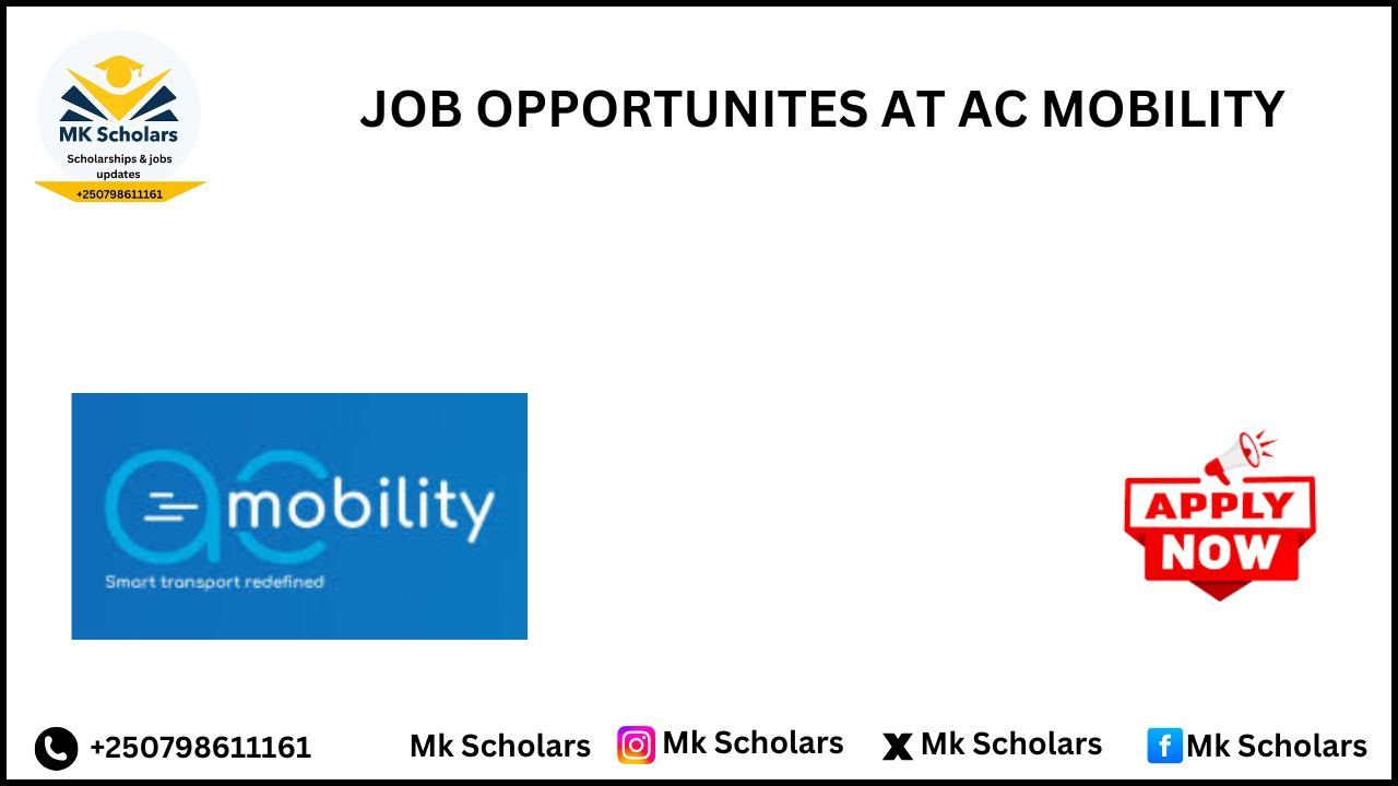 JOB OPPORTUNITES AT AC MOBILITY